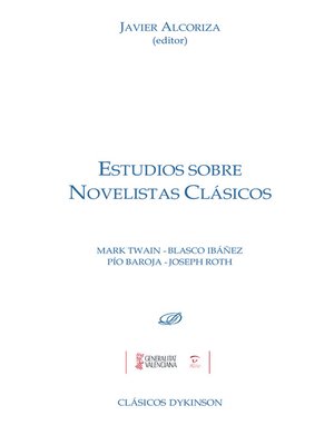 cover image of Estudios sobre novelistas clásicos. Mark Twain. Blasco Ibáñez. Pío Baroja. Joseph Roth